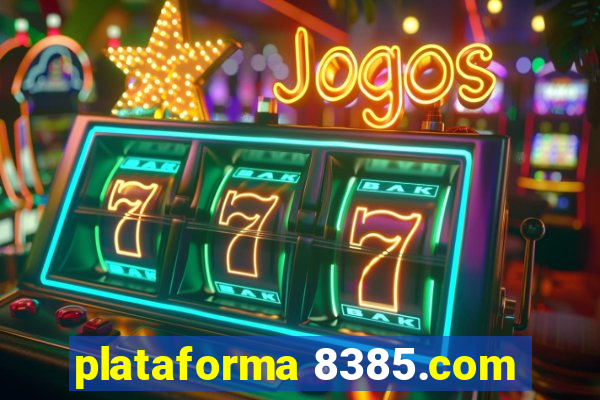 plataforma 8385.com